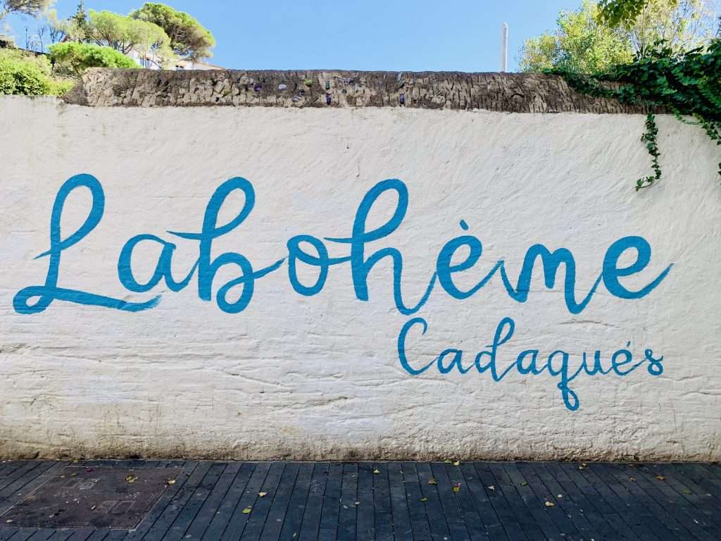 Mural reading La Boheme Cadaques.